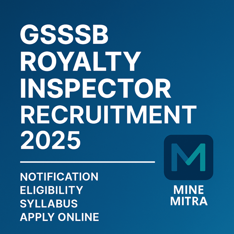 GSSSB Royalty Inspector Recruitment 2025 – Notification, Eligibility, Syllabus, Apply Online
