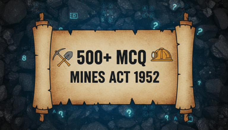 500 Mcq Mines Act 1952